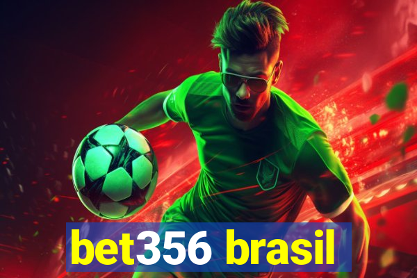 bet356 brasil